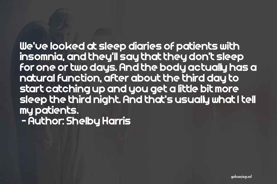 Catching Up On Sleep Quotes By Shelby Harris