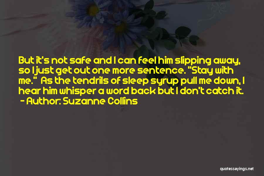 Catching Up On Sleep Quotes By Suzanne Collins