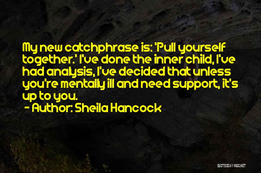 Catchphrase Quotes By Sheila Hancock