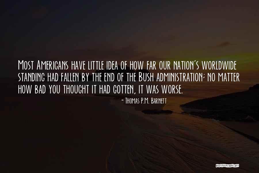 Catchphrases Quotes By Thomas P.M. Barnett Catchphrases Quotes By Thomas P.M. Barnett