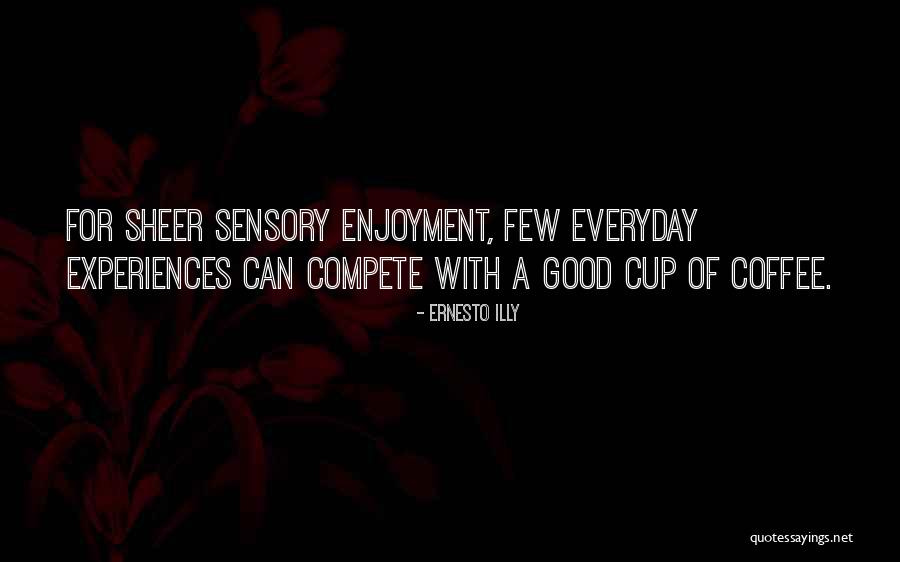 Catchy Beach Quotes By Ernesto Illy Catchy Beach Quotes By Ernesto Illy