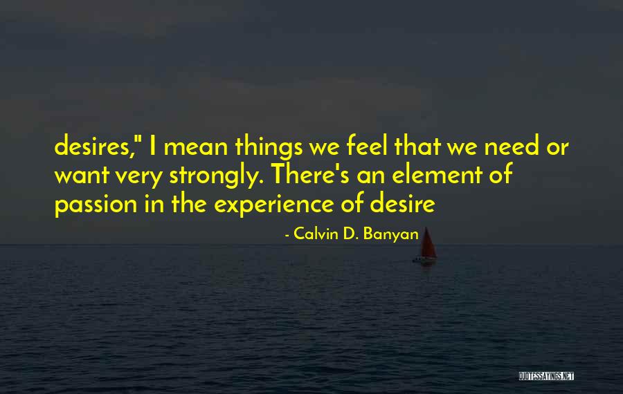 Catchy Garage Quotes By Calvin D. Banyan Catchy Garage Quotes By Calvin D. Banyan
