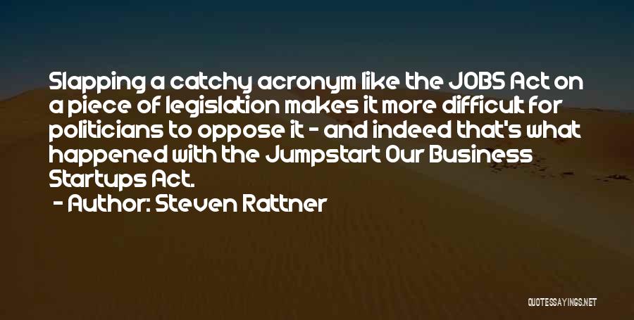 Catchy Quotes By Steven Rattner