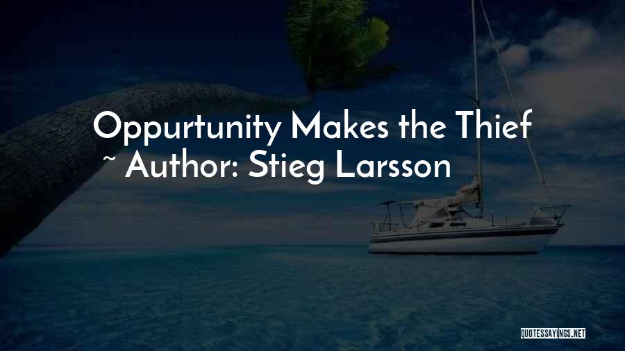 Catchy Quotes By Stieg Larsson