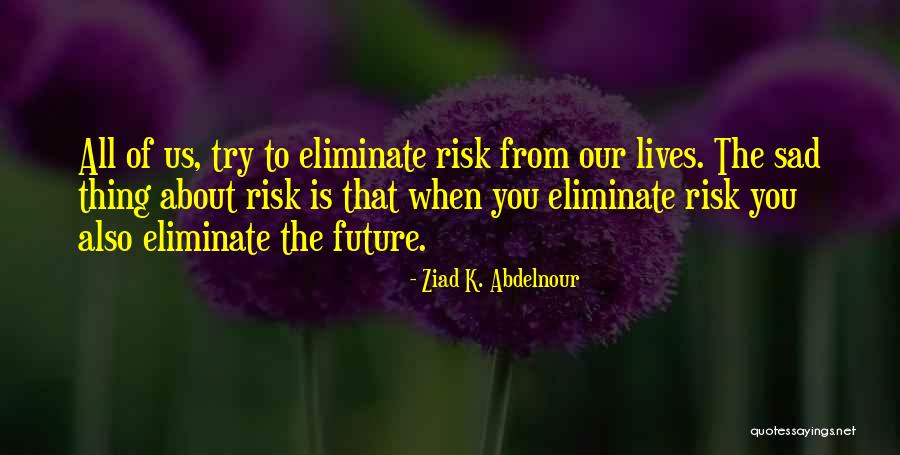 Catchy Tax Quotes By Ziad K. Abdelnour Catchy Tax Quotes By Ziad K. Abdelnour