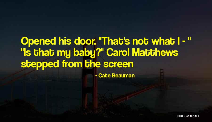 Cate Beauman Quotes 1071064