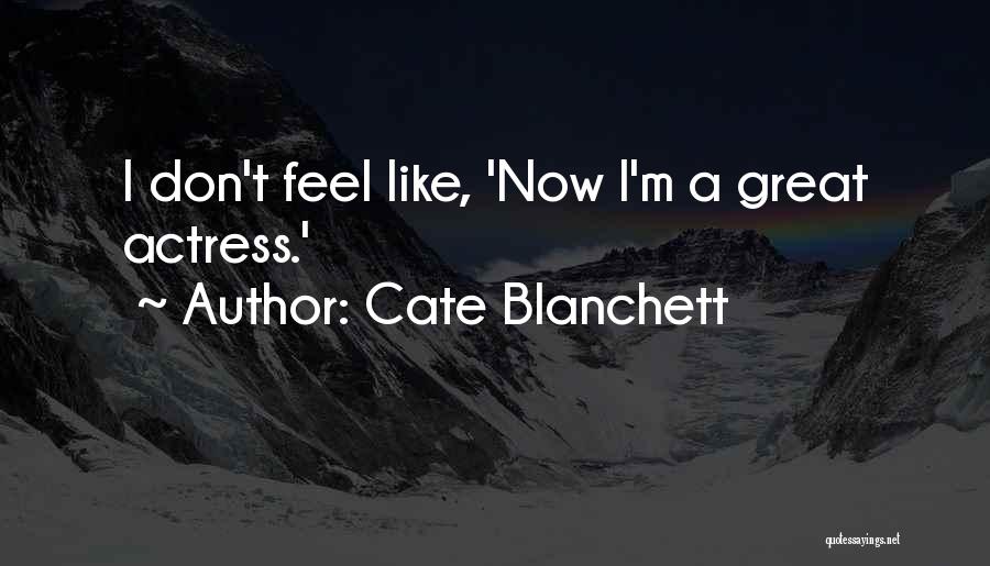 Cate Blanchett Quotes 1076921