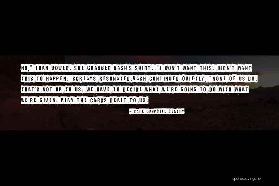 Cate Campbell Beatty Quotes 2177884 Cate Campbell Beatty Quotes 2177884