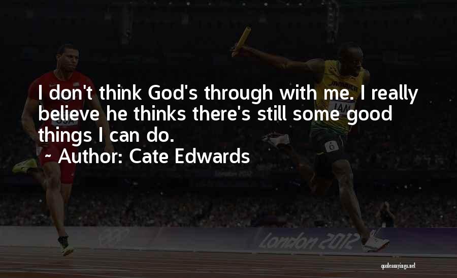 Cate Edwards Quotes 2086320 Cate Edwards Quotes 2086320