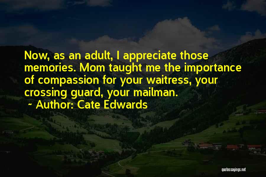 Cate Edwards Quotes 682481