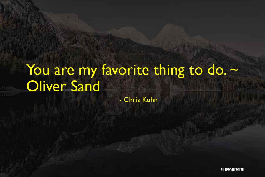 Cate Mullen Quotes By Chris Kuhn