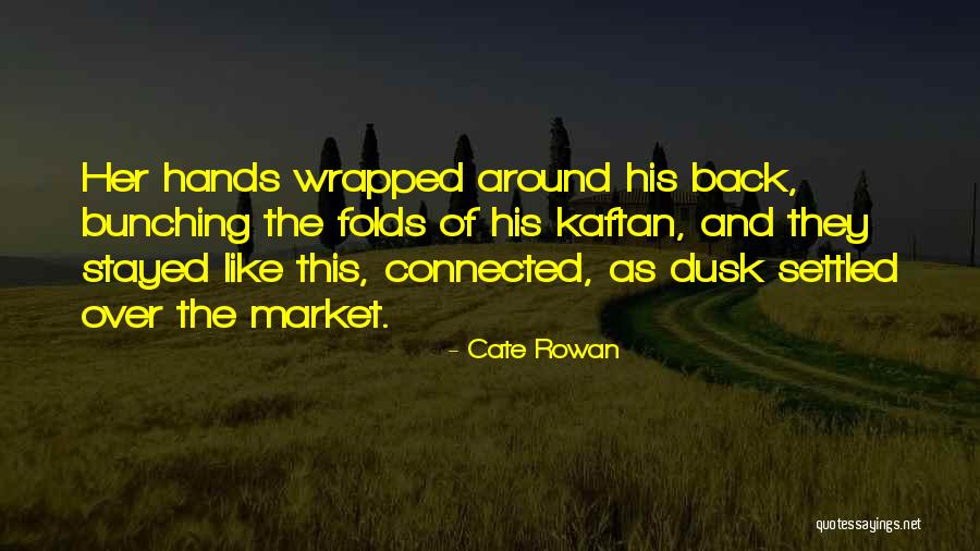 Cate Rowan Quotes 117213 Cate Rowan Quotes 117213