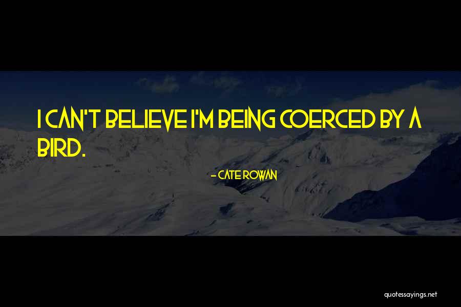 Cate Rowan Quotes 281915