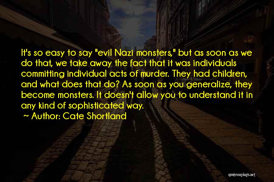 Cate Shortland Quotes 556442