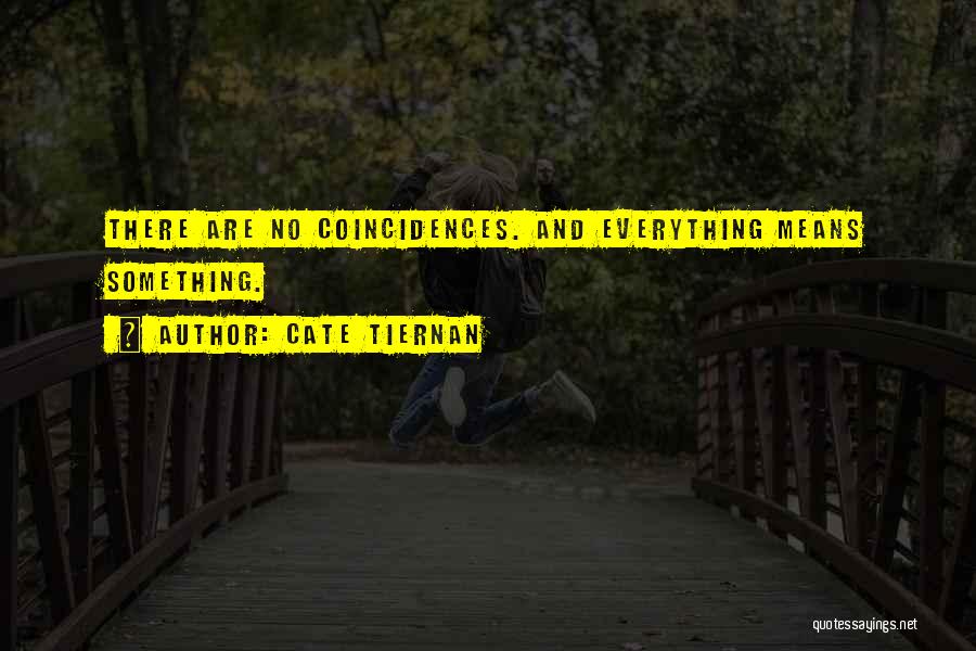 Cate Tiernan Quotes 1221069