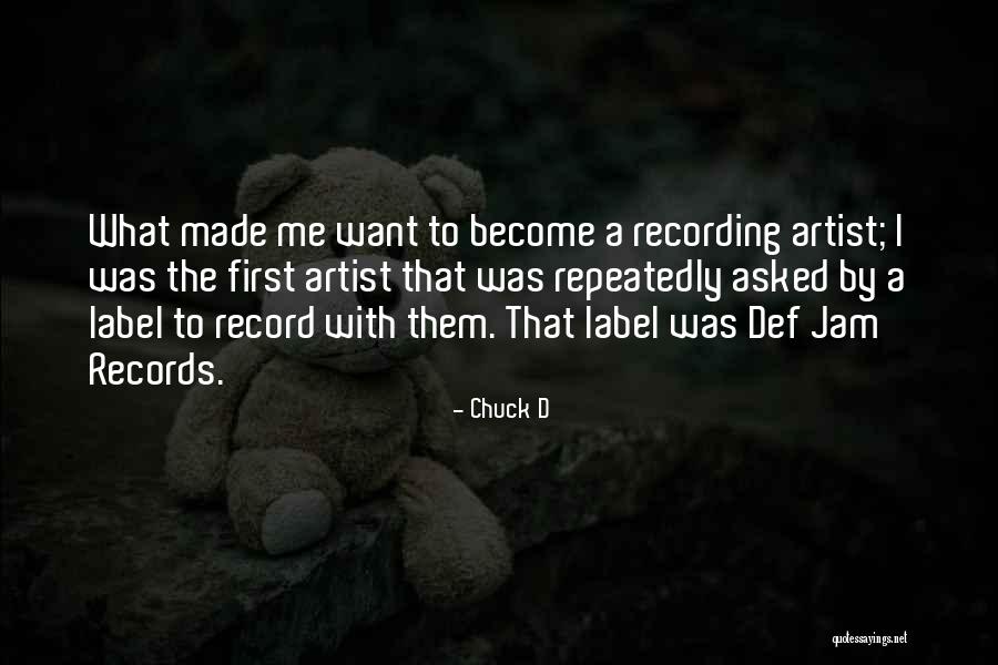 Catechized Pronunciation Quotes By Chuck D Catechized Pronunciation Quotes By Chuck D