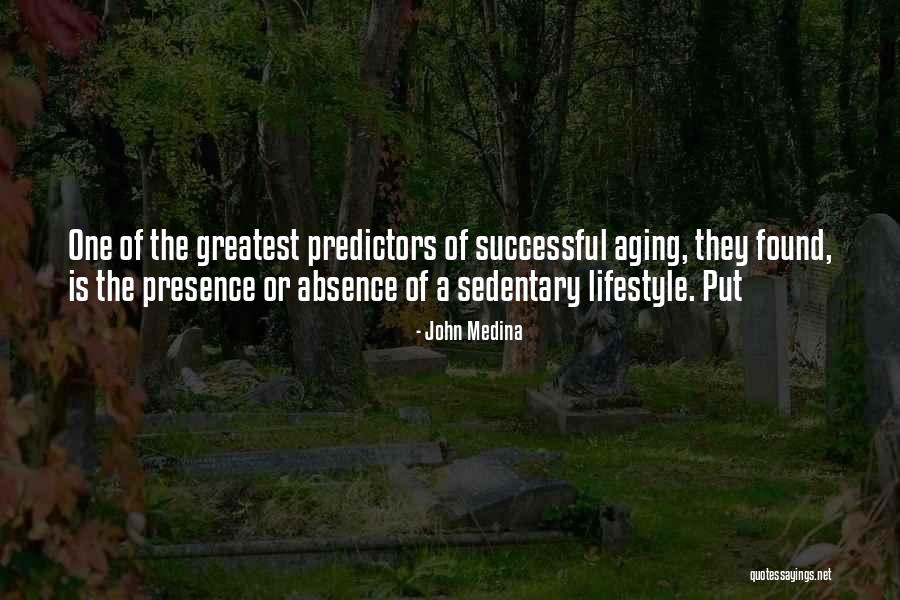 Catedrais Significado Quotes By John Medina