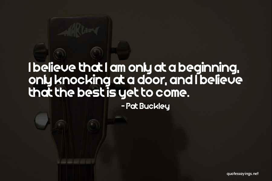 Catedrais Significado Quotes By Pat Buckley