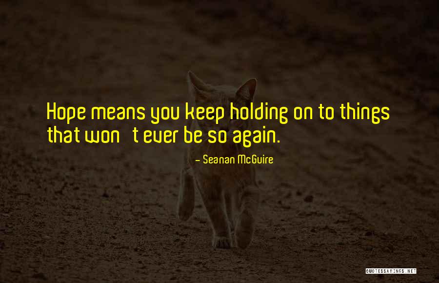 Categorias Da Quotes By Seanan McGuire Categorias Da Quotes By Seanan McGuire