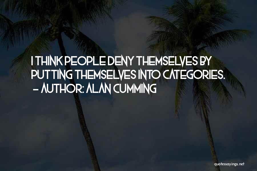 Categories Quotes By Alan Cumming