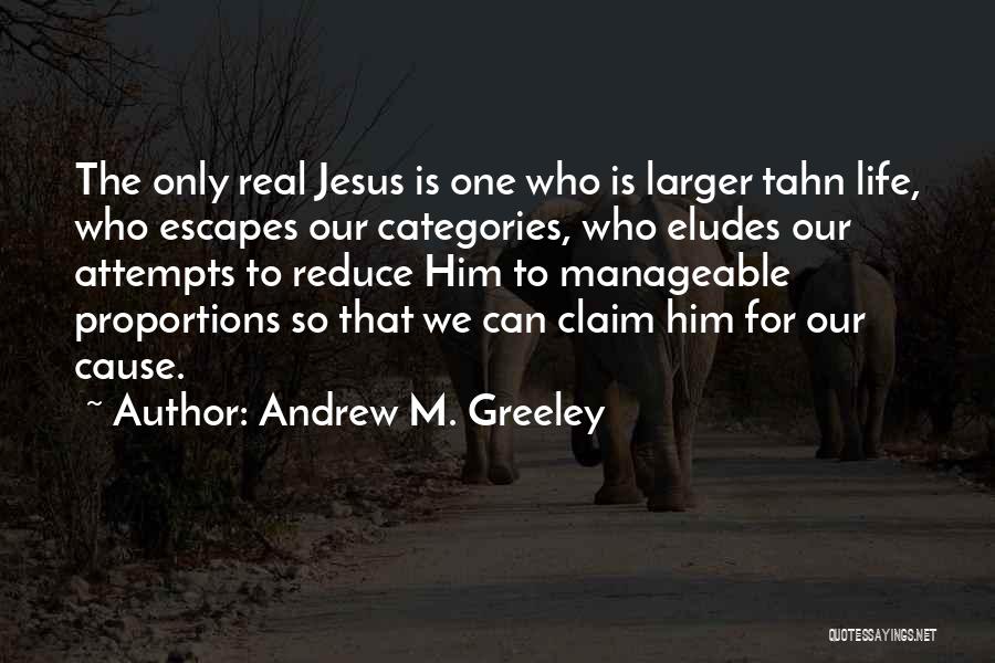 Categories Quotes By Andrew M. Greeley