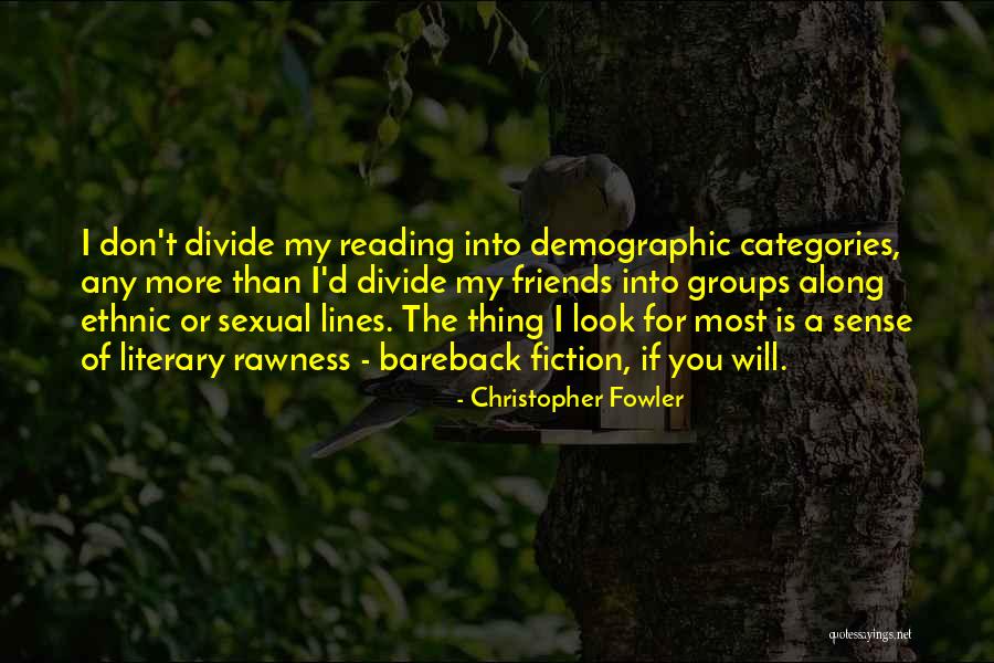 Categories Quotes By Christopher Fowler