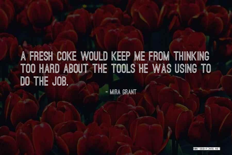Categorii Gramaticale Quotes By Mira Grant Categorii Gramaticale Quotes By Mira Grant