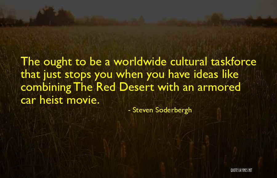 Categorisation Cnrs Quotes By Steven Soderbergh Categorisation Cnrs Quotes By Steven Soderbergh