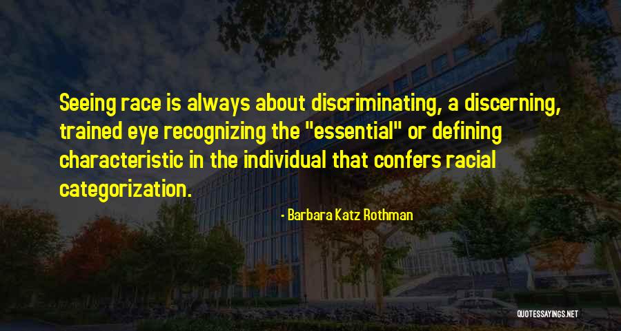 Categorization Quotes By Barbara Katz Rothman Categorization Quotes By Barbara Katz Rothman