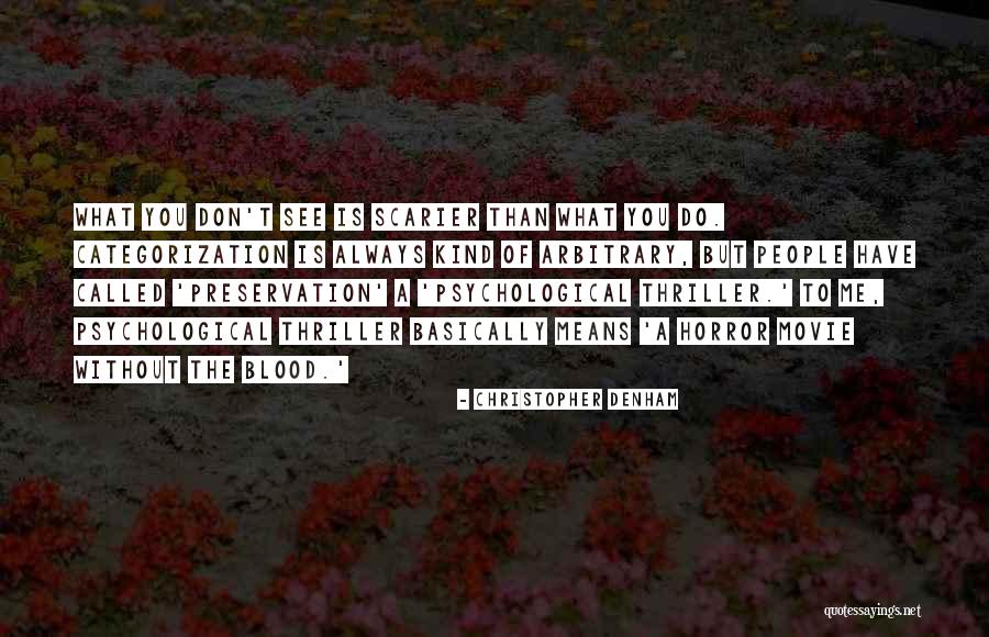 Categorization Quotes By Christopher Denham Categorization Quotes By Christopher Denham