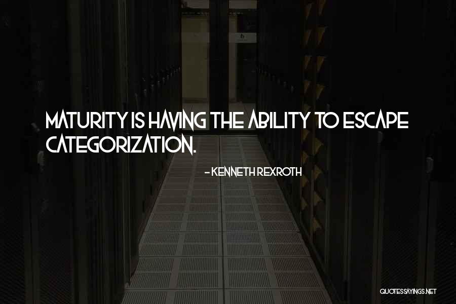 Categorization Quotes By Kenneth Rexroth Categorization Quotes By Kenneth Rexroth