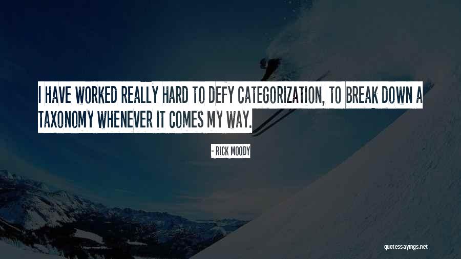 Categorization Quotes By Rick Moody Categorization Quotes By Rick Moody