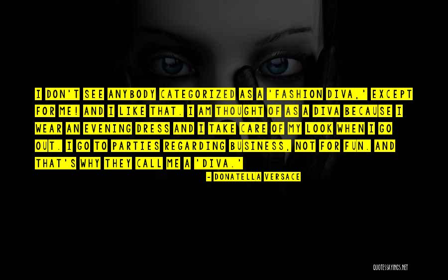 Categorized Quotes By Donatella Versace Categorized Quotes By Donatella Versace