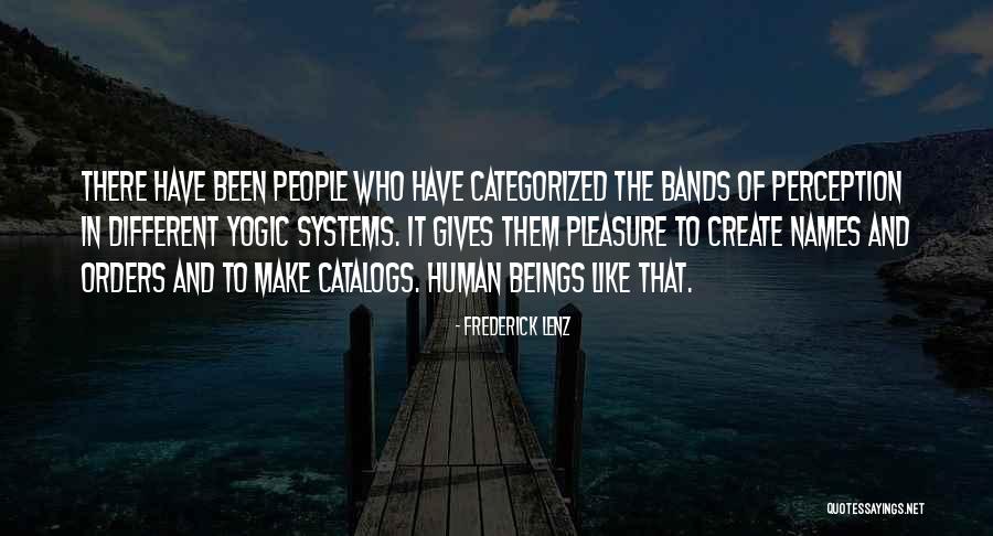 Categorized Quotes By Frederick Lenz Categorized Quotes By Frederick Lenz
