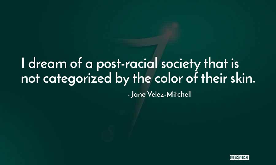 Categorized Quotes By Jane Velez-Mitchell Categorized Quotes By Jane Velez-Mitchell