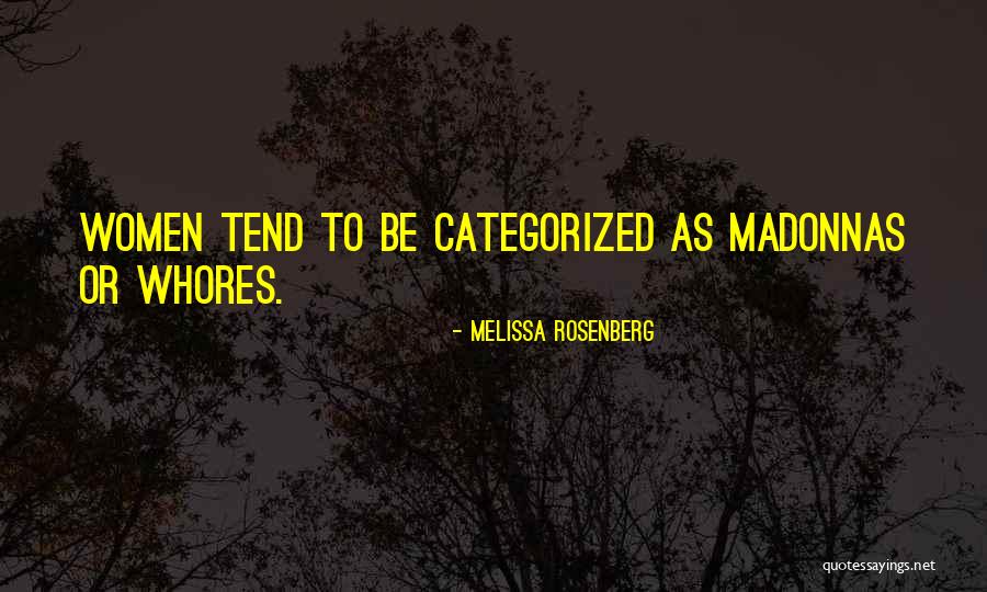Categorized Quotes By Melissa Rosenberg Categorized Quotes By Melissa Rosenberg