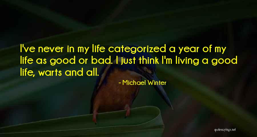Categorized Quotes By Michael Winter Categorized Quotes By Michael Winter