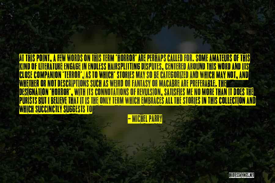 Categorized Quotes By Michel Parry Categorized Quotes By Michel Parry