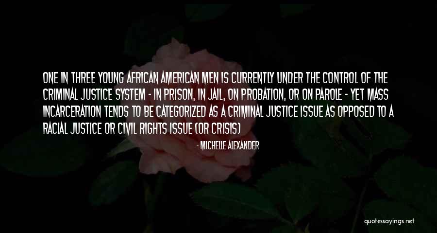 Categorized Quotes By Michelle Alexander Categorized Quotes By Michelle Alexander