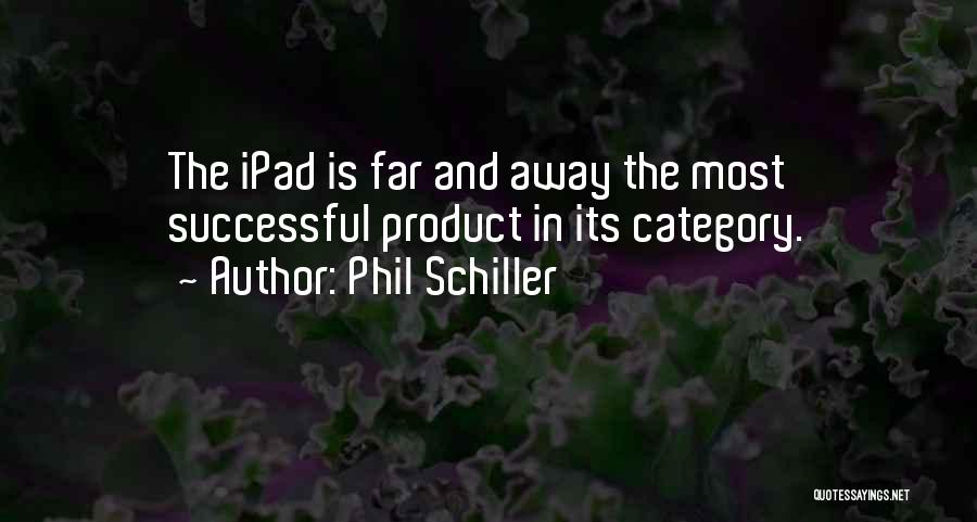 Category Quotes By Phil Schiller