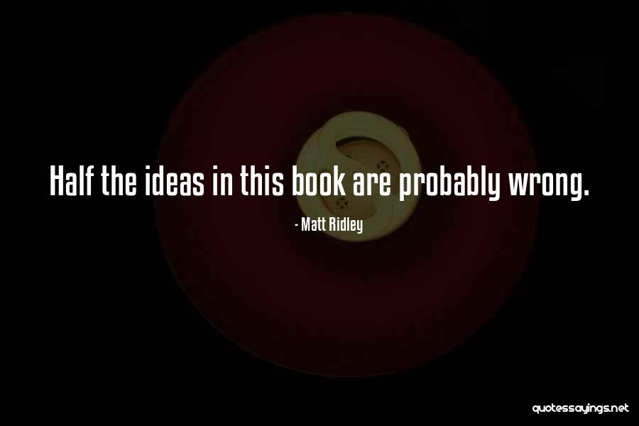 Catella Bank Quotes By Matt Ridley Catella Bank Quotes By Matt Ridley