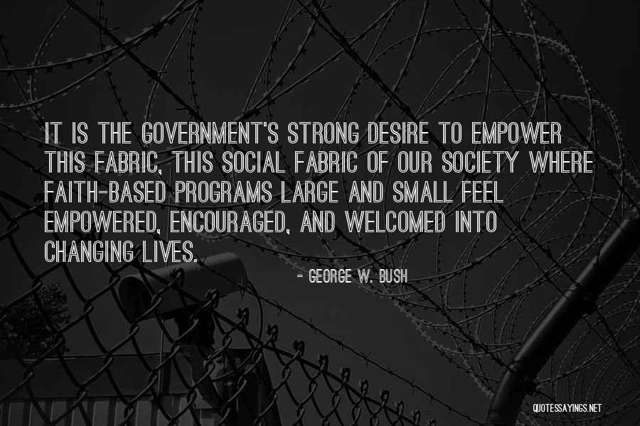 Catella Shoemaker Quotes By George W. Bush Catella Shoemaker Quotes By George W. Bush