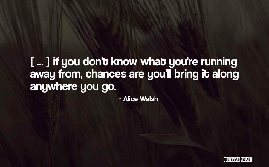 Catelynns Daughter Quotes By Alice Walsh Catelynns Daughter Quotes By Alice Walsh