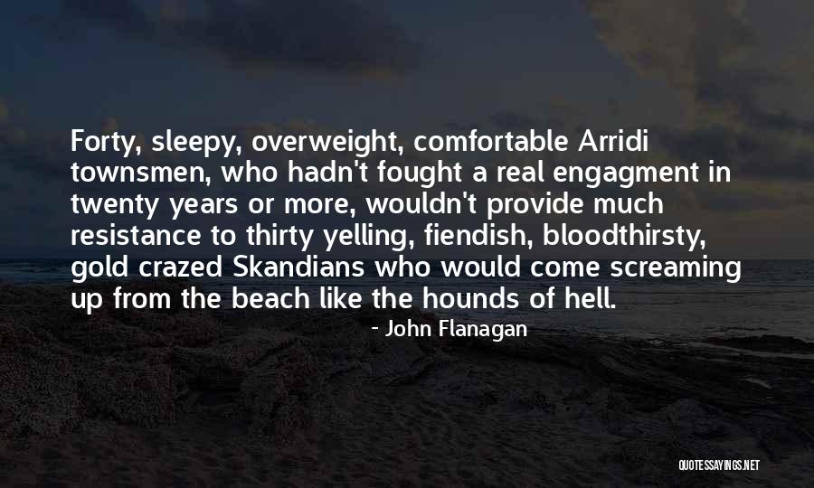Catelynns Daughter Quotes By John Flanagan Catelynns Daughter Quotes By John Flanagan