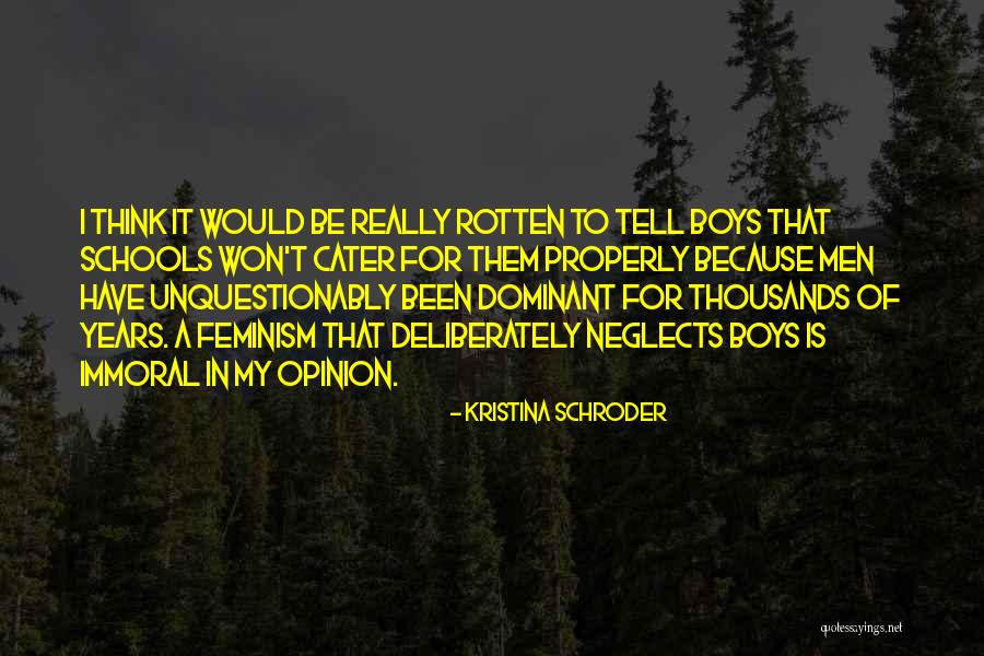 Cater To Him Quotes By Kristina Schroder