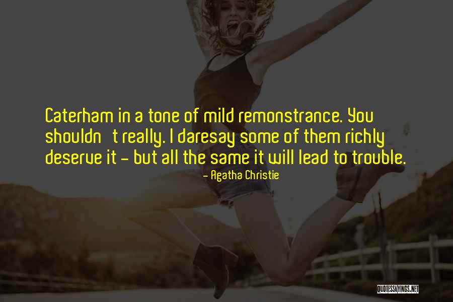 Caterham Quotes By Agatha Christie Caterham Quotes By Agatha Christie