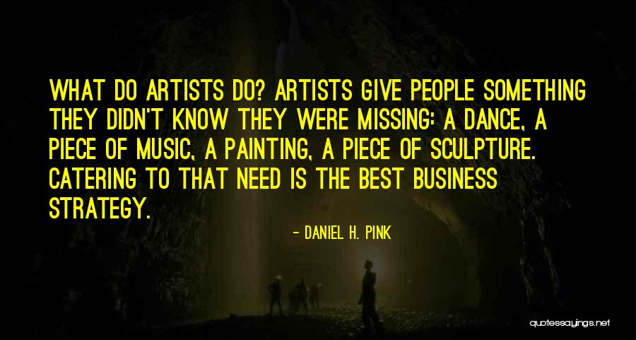 Catering Business Quotes By Daniel H. Pink Catering Business Quotes By Daniel H. Pink