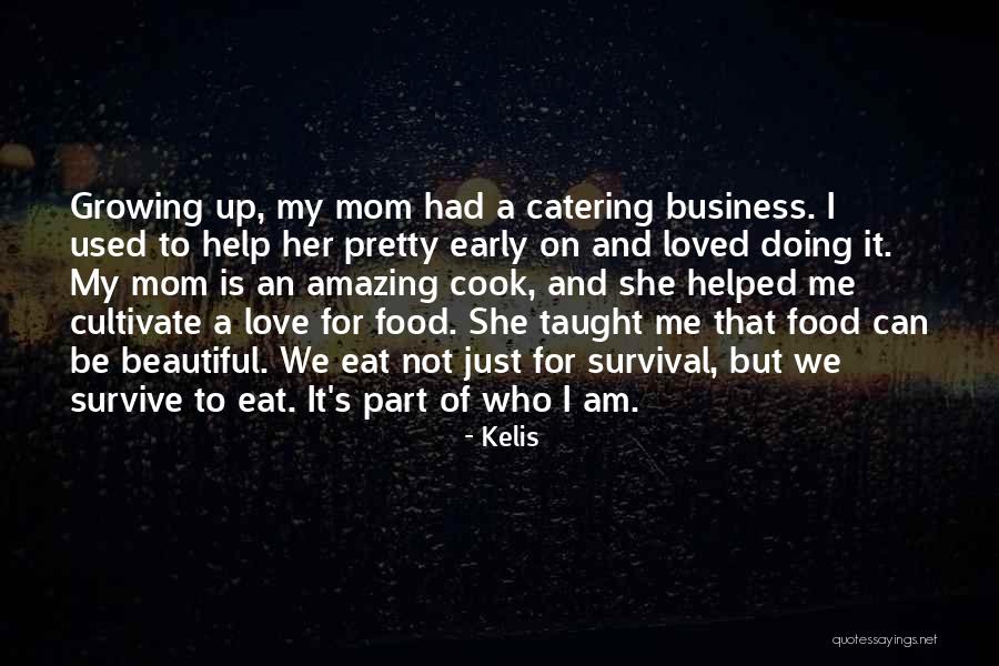 Catering Business Quotes By Kelis Catering Business Quotes By Kelis