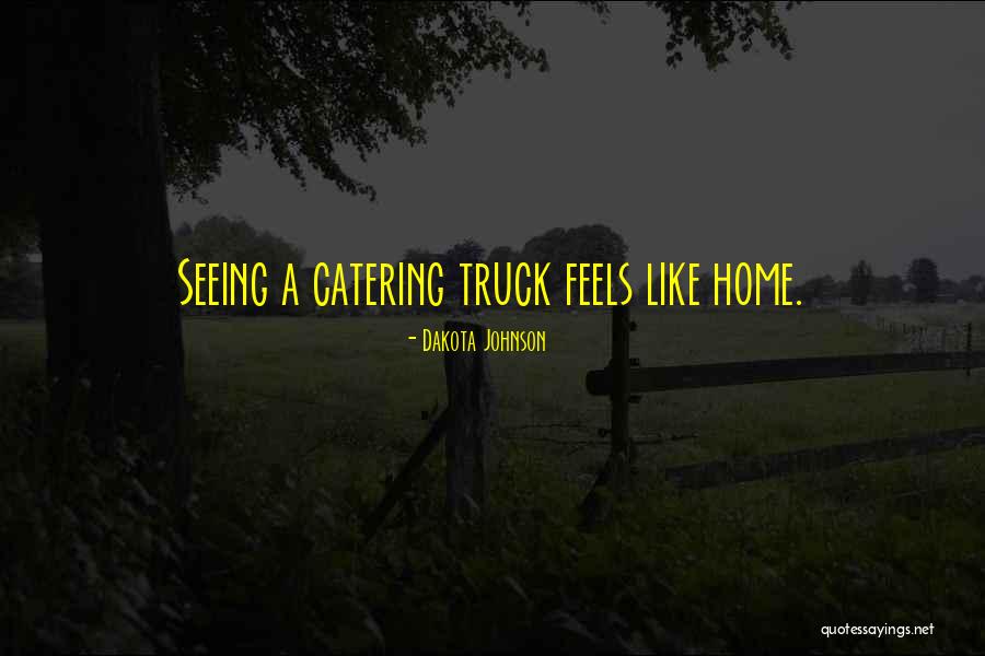 Catering Catering Quotes By Dakota Johnson Catering Catering Quotes By Dakota Johnson
