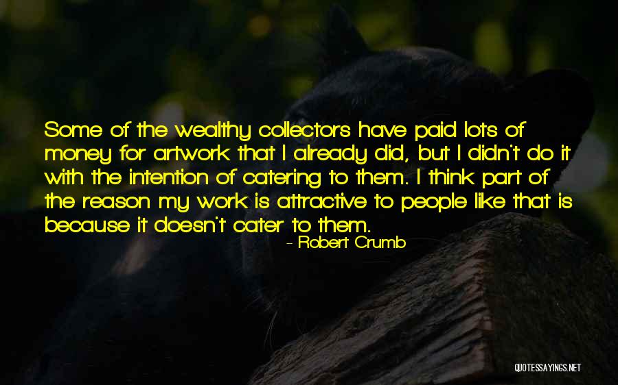 Catering Catering Quotes By Robert Crumb Catering Catering Quotes By Robert Crumb